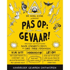 Pas op, gevaar! 